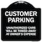 Signmission Designer Series-Unauthorized Cars Will Be Towed Away At Owners Expense, 18" L, 18" H, BW-1818-9747 A-DES-BW-1818-9747 - alternate 1